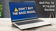 Laptop Dell Pro 16 PC16250, 16 inch 1920 x 1200, Intel 150U (10 C / 12 T, 1.8 GHz - 5.4 GHz, 12 MB cache, 55 W), 16 GB DDR5, 512 GB SSD, Intel Graphics, Windows 11 Pro